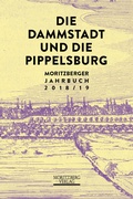 Cover: Die Dammstadt und die Pippelsburg - Moritzberg