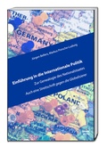 Cover: Einf&uuml;hrung in die Internationale Politik - Traugott Bautz