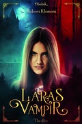 Cover: Laras Vampir - Obelisk Verlag ein Imprint der Verlagsanstalt Tyrolia Gesellschaft m. b. H.