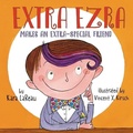 Cover: Extra Ezra Makes an Extra-Special Friend - HarperCollins