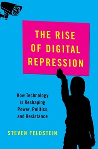 Enlarge image Cover: The Rise of Digital Repression - OUP eBook