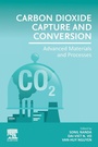 Cover: Carbon Dioxide Capture and Conversion - Elsevier