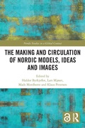 Cover: The Making and Circulation of Nordic Models, Ideas and Images - Routledge