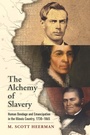 Cover: The Alchemy of Slavery - University of Pennsylvania Press