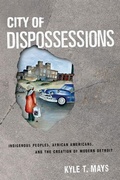Cover: City of Dispossessions - University of Pennsylvania Press