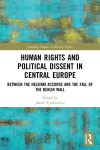 Enlarge image Cover: Human Rights and Political Dissent in Central Europe - Routledge