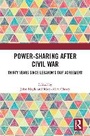 Cover: Power-Sharing after Civil War - Routledge