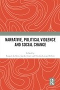 Cover: Narrative, Political Violence and Social Change - Routledge