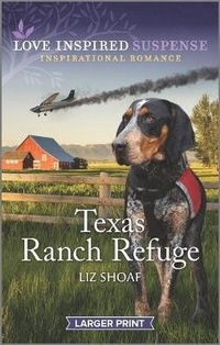 Enlarge image Cover: Texas Ranch Refuge - Love Inspired Suspense Larger Print
