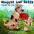 Cover: Maggie and Daisy Explore the Farm - Pitchstone Publishing
