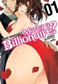 Cover: Who Wants to Marry a Billionaire? Vol. 1 - Seven Seas Entertainment, LLC