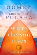 Cover: Where the Sun Rises - Vesuvian Books