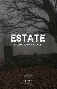 Abbildung von: Estate, A Cautionary Tale - Tablo Pty Ltd