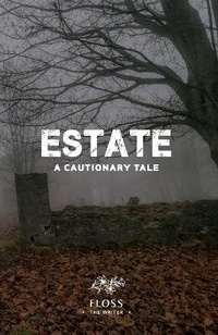 Abbildung von: Estate, A Cautionary Tale - Tablo Pty Ltd