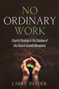 Cover: No Ordinary Work - Wipf and Stock Publishers