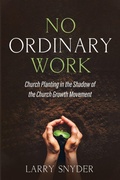 Cover: No Ordinary Work - Resource Publications (CA)