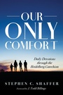 Cover: Our Only Comfort - Wipf and Stock Publishers