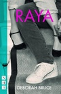 Cover: Raya - Nick Hern Books