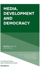 Cover: Media, Development and Democracy - Emerald Publishing Limited