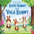 Cover: National Trust: Every Bunny is a Yoga Bunny - Nosy Crow Ltd
