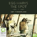 Cover: Egg Marks the Spot - Bolinda Audio Books