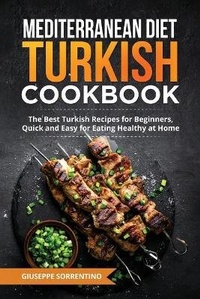 Abbildung von: Mediterranean Diet Turkish Cookbook - BM eCommerce Management