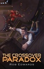 Cover: The Crossover Paradox Volume 2 - Shadow Dragon Press