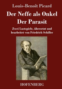 Enlarge image Cover: Der Neffe als Onkel / Der Parasit - Henricus - Edition Deutsche Klassik GmbH, Berlin