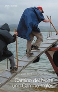 Cover: Camino del Norte und Camino Ingl&eacute;s - BoD - Books on Demand
