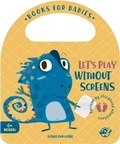 Cover: Let's Play Without Screens - Editorial el Pirata