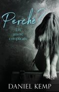Cover: Perche? Un Amore Complicato - Next Chapter Circle
