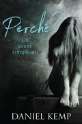 Cover: Perche? Un Amore Complicato - Next Chapter Circle