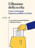 Cover: L'illusione della scelta - Luiss University Press