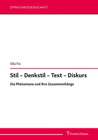 Enlarge image Cover: Stil - Denkstil - Text - Diskurs - Frank & Timme