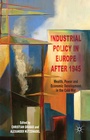 Bild: Industrial Policy in Europe after 1945 - Palgrave Macmillan