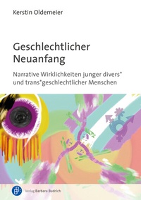 Abbildung von: Geschlechtlicher Neuanfang - Verlag Barbara Budrich