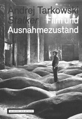Cover: Andrej Tarkowski. Stalker - Akademie der K&uuml;nste, Berlin