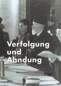 Cover: Verfolgung und Ahndung - Dokumentationsarchiv d. &ouml;sterr. Widerstandes