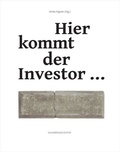 Cover: Hier kommt der Investor ... - Schlebr&uuml;gge.Editor