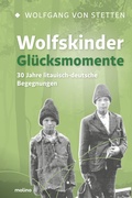 Cover: Wolfskinder - Gl&uuml;cksmomente - Molino Verlag