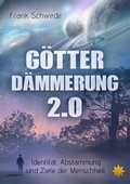 Cover: G&ouml;tterd&auml;mmerung 2.0 - All-Stern-Verlag