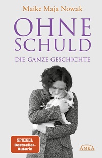 Abbildung von: OHNE SCHULD - DIE GANZE GESCHICHTE - AMRA Verlag