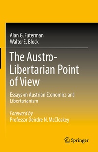 Enlarge image Cover: The Austro-Libertarian Point of View - Springer