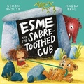 Cover: Esme and the Sabre-Toothed Cub - Oxford University Press