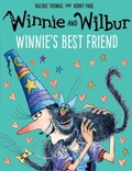 Cover: Winnie and Wilbur: Winnie's Best Friend PB & audio - Oxford University Press