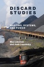 Cover: Discard Studies - MIT Press