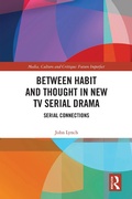 Cover: Between Habit and Thought in New TV Serial Drama - Routledge