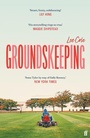 Cover: Groundskeeping - Faber & Faber