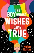 Cover: The Boy Whose Wishes Came True - Scholastic