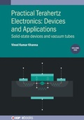 Cover: Practical Terahertz Electronics: Devices and Applications, Volume 1 - Institute of Physics Publishing